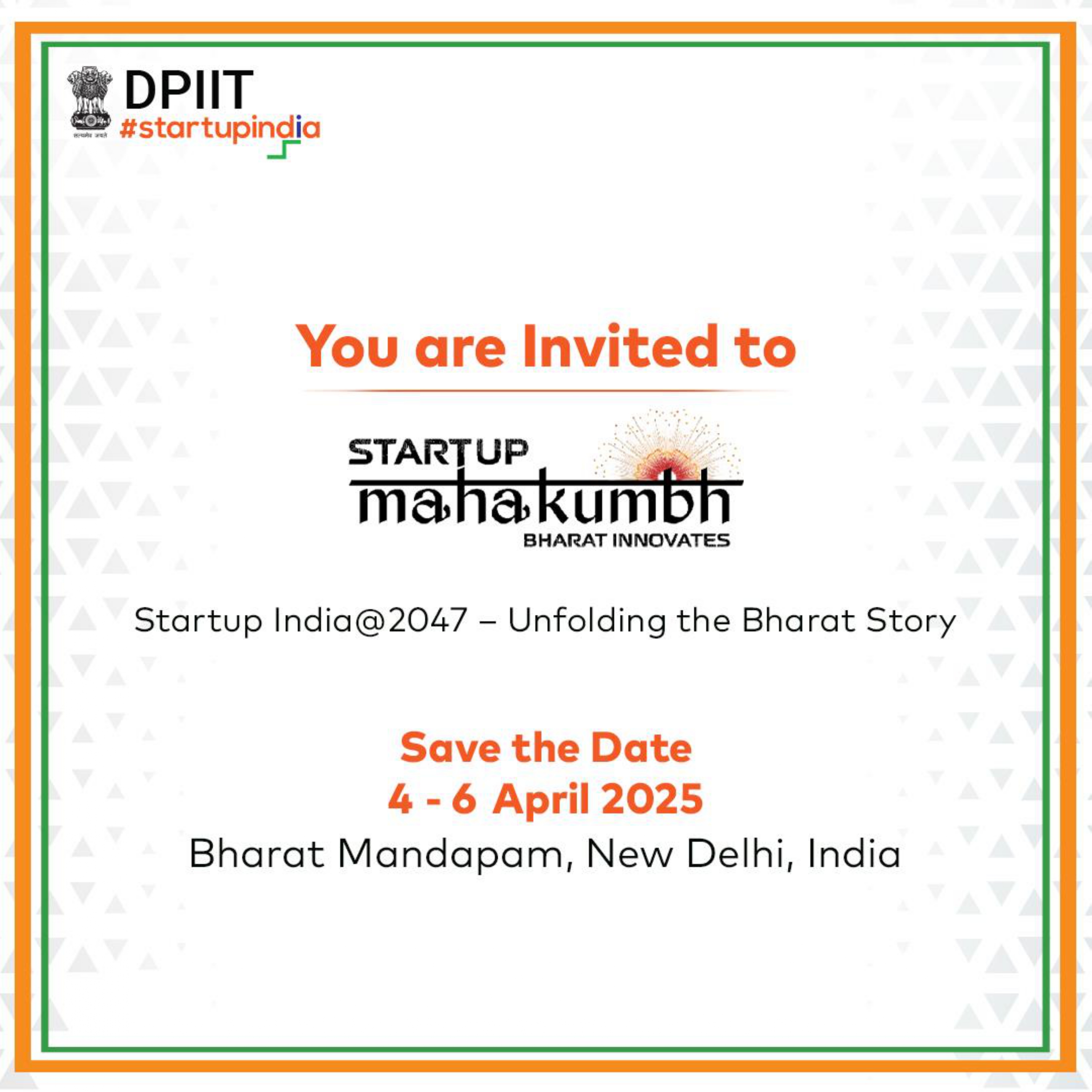 2nd Edition of Startup Mahakumbh 2025, scheduled to be held from 4-6 April 2025 in New Delhi